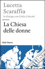 La chiesa delle donne libro