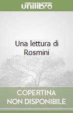 Una lettura di Rosmini libro