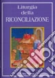Liturgia della riconciliazione