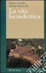 La Vita benedettina