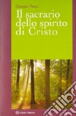 Il Sacrario dello Spirito di Cristo libro