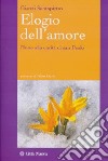 Elogio dell'amore. L'inno alla carità di san Paolo libro