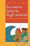 La nuova fattoria degli animali e l'attuale crisi economica libro