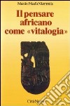 Il pensare africano come «Vitalogia» libro