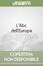 L'Abc dell'Europa