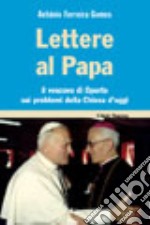 Lettere al papa. Il vescovo di Oporto sui problemi della Chiesa d'oggi