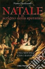 Natale. Scrigno della speranza libro