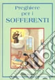 Preghiere per i sofferenti