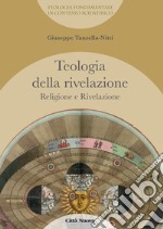 Teologia della rivelazione. Vol. 3: Religione e rivelazione