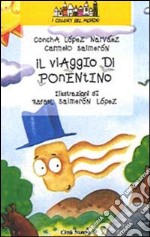 Il viaggio di Ponentino libro