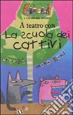 La scuola dei cattivi