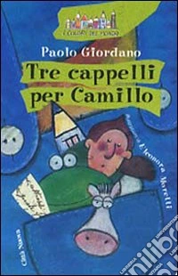 Tre cappelli per Camillo