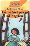 La principessa allergica libro