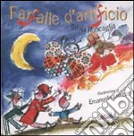 Farfalle d'artificio. Ediz. illustrata libro