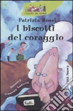 I biscotti del coraggio libro