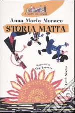 Storia matta libro