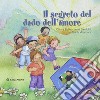 Il segreto del dado dell'amore. Chiara Lubich con i bambini dell'arte di amare libro