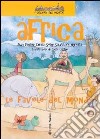 Africa. Le favole del mondo libro di Sorgi Chiara Pansini Lilli Agresta Salvatore