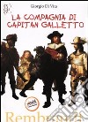 La compagnia di capitan Galletto libro