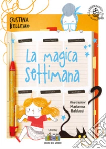 La magica settimana