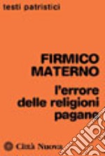 L'errore delle religioni pagane