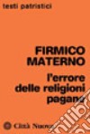 L'errore delle religioni pagane libro