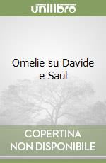 Omelie su Davide e Saul