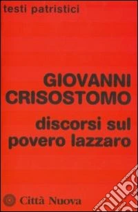 Discorsi sul povero Lazzaro
