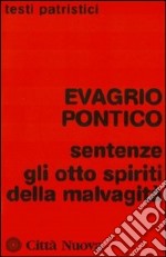 Sentenze. Gli otto spiriti della malvagità libro