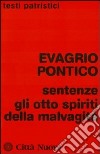 Sentenze. Gli otto spiriti della malvagità libro