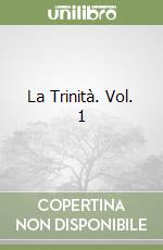 La Trinità. Vol. 1 libro