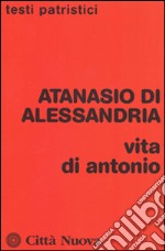 Vita di Antonio libro