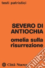 Omelia sulla resurrezione libro