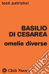 Omelie diverse libro