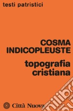 Topografia cristiana libro