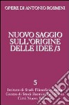 Nuovo saggio sull'origine delle idee. Vol. 3 libro