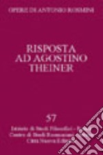 Opere. Vol. 57: Risposta ad Agostino Theiner libro