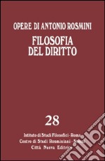 Opere. Vol. 28: Filosofia del diritto libro