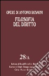Opere. Vol. 28: Filosofia del diritto libro di Rosmini Antonio