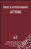 Opere. Vol. 61: Le lettere libro di Rosmini Antonio