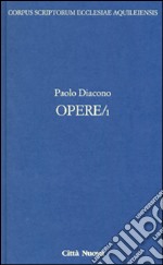 Opere. Testo latino a fronte. Vol. 1: Storia dei Longobardi libro