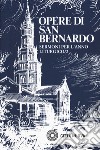 Sermoni sull'anno liturgico. Vol. 2 libro di Bernardo di Chiaravalle (san)
