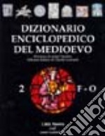 Dizionario enciclopedico del Medioevo. Vol. 2