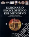 Dizionario enciclopedico del Medioevo. Vol. 3 libro