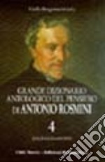 Grande dizionario antologico del pensiero di Antonio Rosmini. Con CD-ROM libro