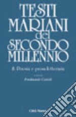 Testi mariani del secondo millennio. Vol. 8: Poesia e prosa letteraria libro