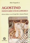 Agostino. Dizionario enciclopedico libro