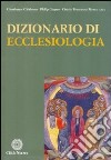 Dizionario di ecclesiologia libro