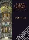 La Bibbia commentata dai Padri. Antico Testamento. Vol. 7/2: I Salmi. 51-150 libro