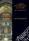 La Bibbia commentata dai Padri. Nuovo Testamento. Vol. 4: Giovanni 1-10 libro